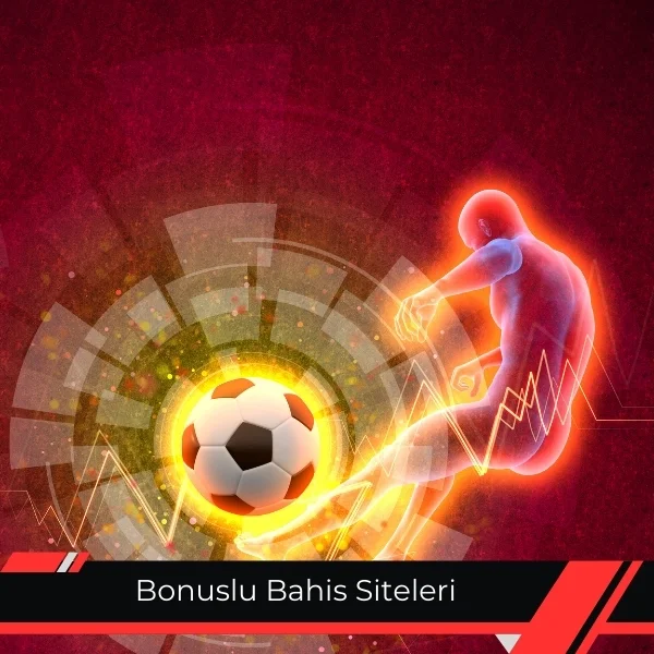 Bonuslu Bahis Siteleri